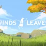In ‘Winds & Leaves’ VR Game, You are a Forester Bringing Barren Landscapes Back to Life