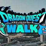 Dragon Quest Walk Provides a Fresh Take to Pokémon Go Adventure
