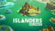 Islanders: VR Gets a Mixed Reality Update