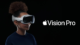 Apple is Planning to Launch the Vision Pro Headset in February 2024
